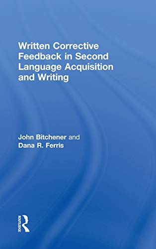 Stock image for Written Corrective Feedback in Second Language Acquisition and Writing for sale by Chiron Media