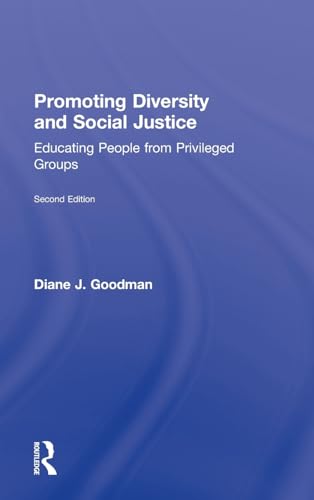 Stock image for Promoting Diversity and Social Justice: Educating People from Privileged Groups, Second Edition (Teaching/Learning Social Justice) for sale by Chiron Media