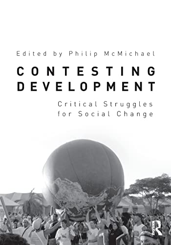 Beispielbild fr Contesting Development : Critical Struggles for Social Change zum Verkauf von Better World Books