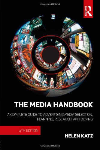 Beispielbild fr The Media Handbook: A Complete Guide to Advertising Media Selection, Planning, Research, and Buying (Routledge Communication Series) zum Verkauf von WorldofBooks