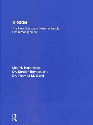 Imagen de archivo de X-SCM: The New Science of X-treme Supply Chain Management a la venta por Chiron Media