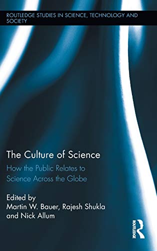 Beispielbild fr The Culture of Science: How the Public Relates to Science Across the Globe (Routledge Studies in Science, Technology and Society) zum Verkauf von Chiron Media