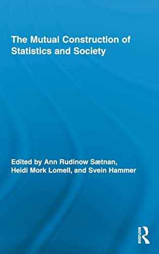 9780415873703: The Mutual Construction of Statistics and Society