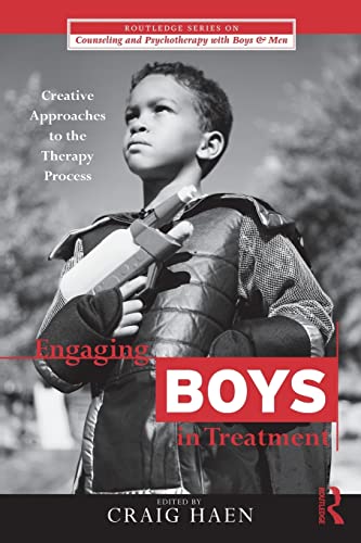 Imagen de archivo de Engaging Boys in Treatment: Creative Approaches to the Therapy Process a la venta por Blackwell's