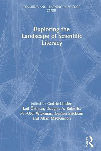 Imagen de archivo de Exploring the Landscape of Scientific Literacy (Teaching and Learning in Science Series) a la venta por Solr Books