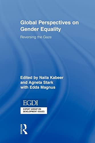 Imagen de archivo de Global Perspectives on Gender Equality: Reversing the Gaze a la venta por Revaluation Books