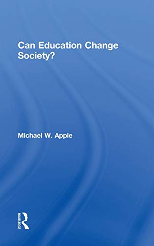 9780415875325: Can Education Change Society?