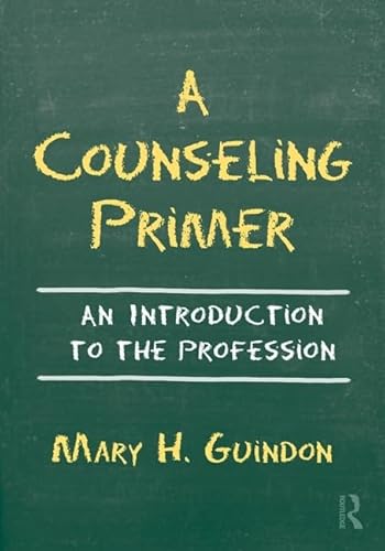 Beispielbild fr A Counseling Primer: An Introduction to the Profession zum Verkauf von BooksRun