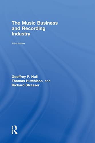 9780415875608: The Music Business and Recording Industry