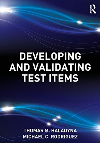 Beispielbild fr Developing and Validating Test Items zum Verkauf von Blackwell's