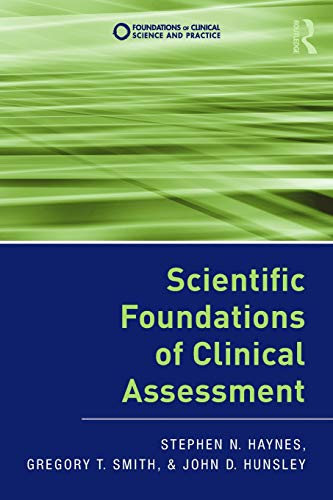 Beispielbild fr Scientific Foundations of Clinical Assessment (Foundations of Clinical Science and Practice) zum Verkauf von SecondSale