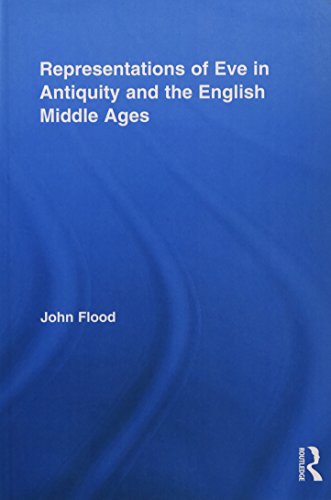Stock image for Representations of Eve in Antiquity and the English Middle Ages (Routledge Studies in Medieval Religion and Culture) for sale by Chiron Media
