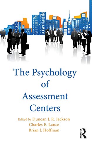 Stock image for The Psychology of Assessment Centers for sale by Kimmies Collection