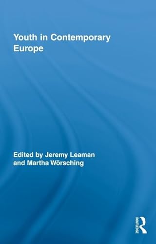 Stock image for Youth in Contemporary Europe (Routledge Advances in Sociology) for sale by Chiron Media