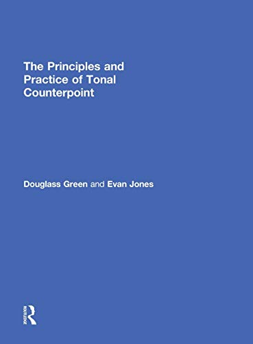 9780415878296: The Principles and Practice of Tonal Counterpoint
