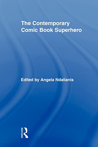 9780415878418: The Contemporary Comic Book Superhero