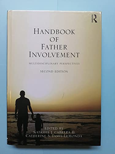 Beispielbild fr Handbook of Father Involvement: Multidisciplinary Perspectives, Second Edition zum Verkauf von ThriftBooks-Dallas