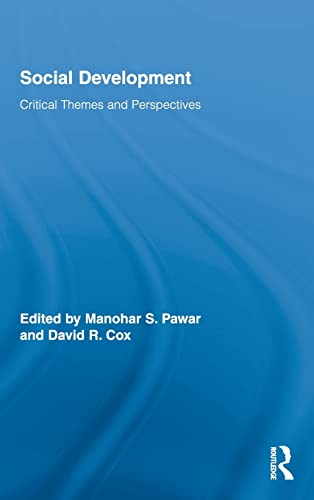 Stock image for Social Development: Critical Themes and Perspectives (Routledge Studies in Development and Society) for sale by Chiron Media