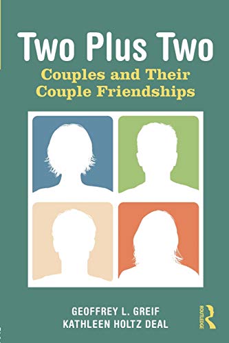 Beispielbild fr Two Plus Two: Couples and Their Couple Friendships zum Verkauf von Blackwell's