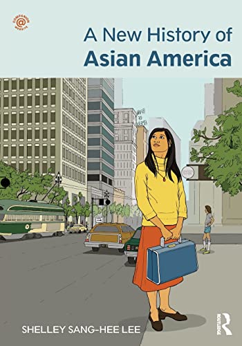 Stock image for A New History of Asian America for sale by Chiron Media