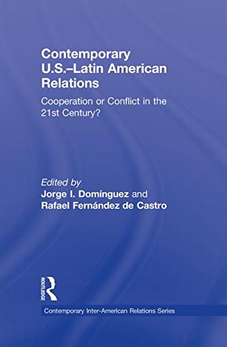 9780415879996: Contemporary U.S.-Latin American Relations: Cooperation or Conflict in the 21st Century?