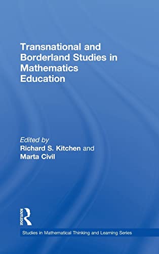 Stock image for Transnational and Borderland Studies in Mathematics Education (Studies in Mathematical Thinking and Learning Series) for sale by Chiron Media