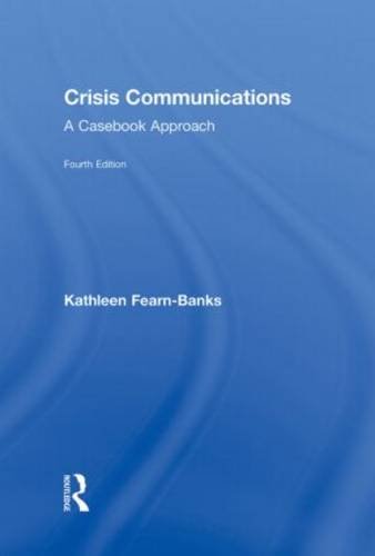 9780415880589: Crisis Communications: A Casebook Approach (Routledge Communication Series)