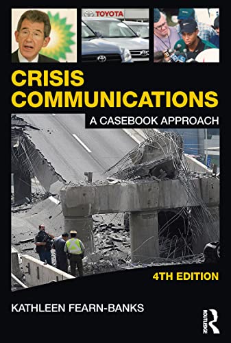 9780415880596: Crisis Communications: A Casebook Approach