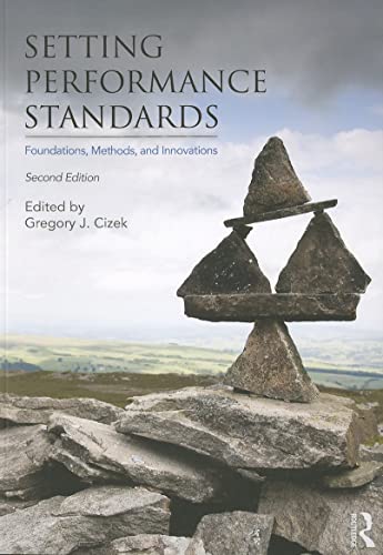 Imagen de archivo de Setting Performance Standards : Foundations, Methods, and Innovations a la venta por Better World Books: West