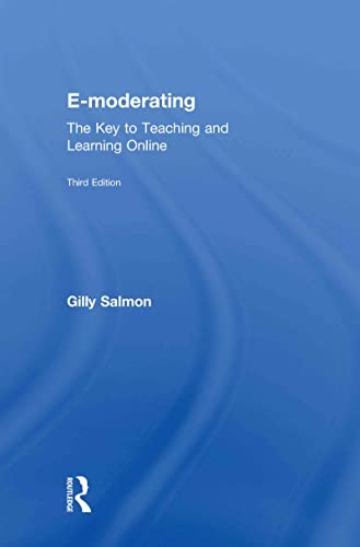 Beispielbild fr E-Moderating: The Key to Online Teaching and Learning zum Verkauf von Ria Christie Collections