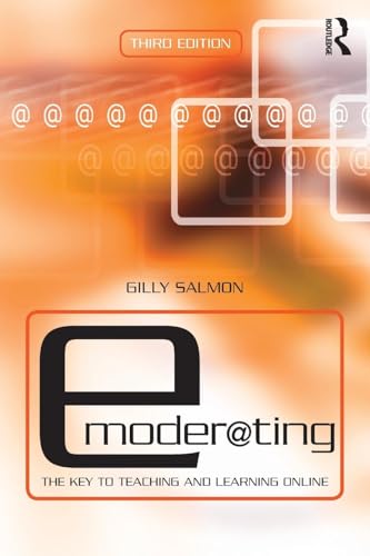 Beispielbild fr E-Moderating : The Key to Online Teaching and Learning zum Verkauf von Better World Books Ltd