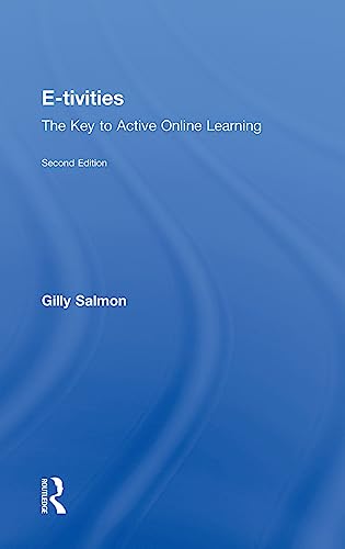9780415881753: E-tivities: The Key to Active Online Learning