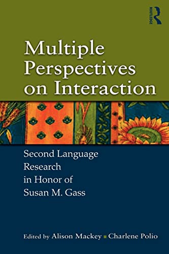 Beispielbild fr Multiple Perspectives on Interaction : Second Language Research in Honor of Susan M. Gass zum Verkauf von Blackwell's