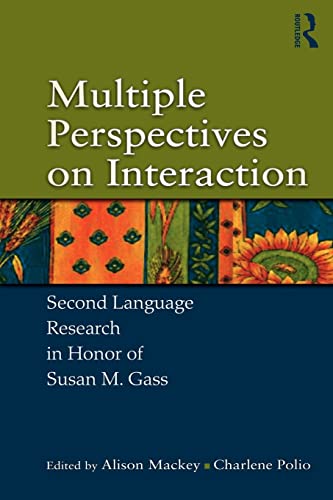 Stock image for Multiple Perspectives on Interaction : Second Language Research in Honor of Susan M. Gass for sale by Blackwell's