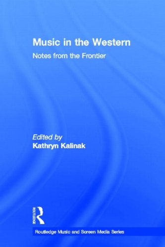 9780415882262: Music in the Western: Notes from the Frontier