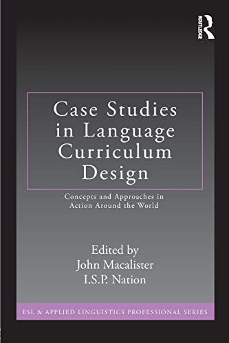 Stock image for Case Studies in Language Curriculum Design: Concepts and Approaches in Action Around the World for sale by ThriftBooks-Atlanta