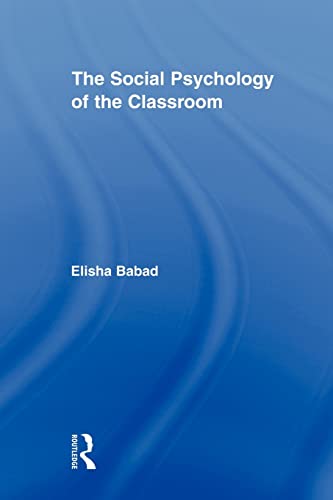 The Social Psychology of the Classroom