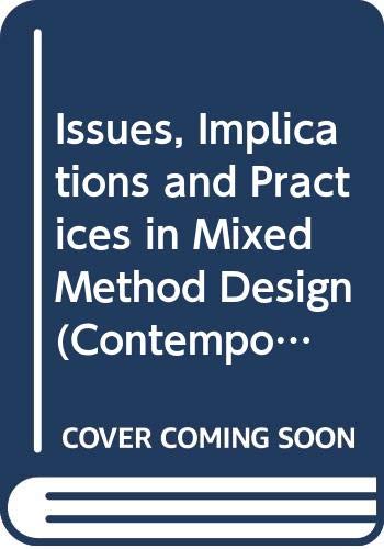 Issues, Implications and Practices in Mixed Method Design (Contemporary Sociological Perspectives) (9780415883139) by O'Brien, Dr Jodi