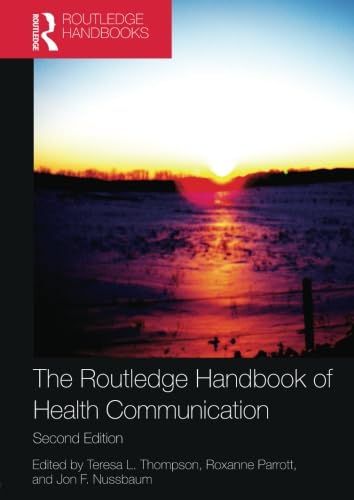 Beispielbild fr The Routledge Handbook of Health Communication (Routledge Communication Series) zum Verkauf von Gulf Coast Books