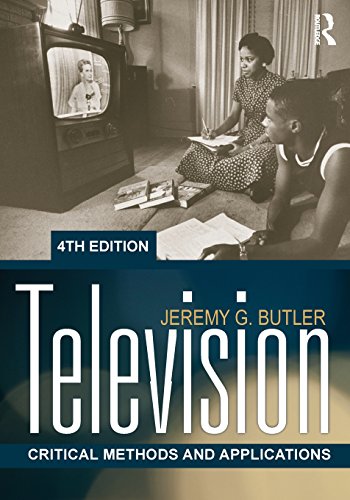 Beispielbild fr Television : Critical Methods and Applications zum Verkauf von Better World Books