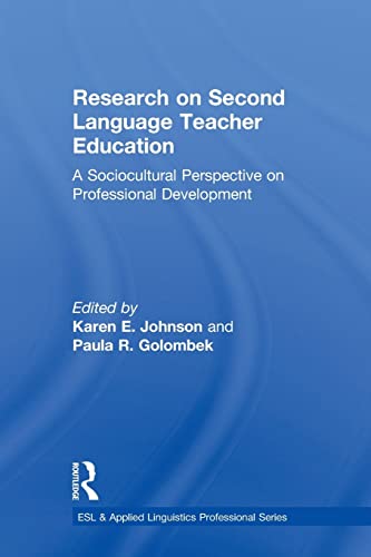 Beispielbild fr Research on Second Language Teacher Education : A Sociocultural Perspective on Professional Development zum Verkauf von Blackwell's