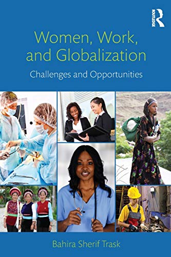 Beispielbild fr Women, Work, and Globalization: Challenges and Opportunities zum Verkauf von Blackwell's