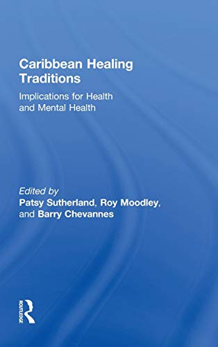 Beispielbild fr Caribbean Healing Traditions: Implications for Health and Mental Health zum Verkauf von Chiron Media