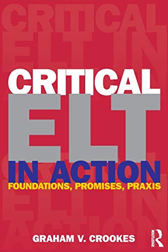 9780415883498: Critical ELT in Action