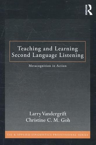 9780415883726: Teaching and Learning Second Language Listening
