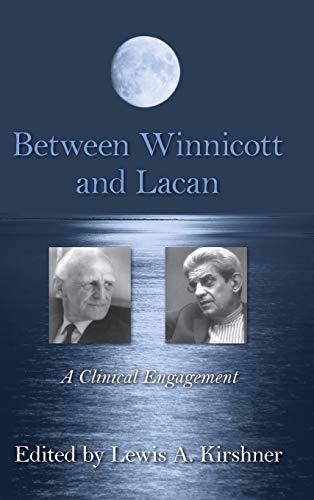 9780415883733: Between Winnicott and Lacan: A Clinical Engagement