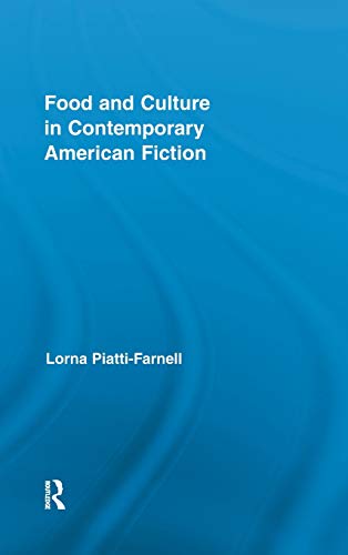 Beispielbild fr Food and Culture in Contemporary American Fiction (Routledge Studies in Contemporary Literature) zum Verkauf von Chiron Media