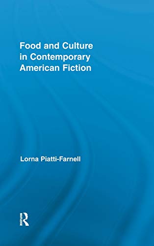 Stock image for Food and Culture in Contemporary American Fiction (Routledge Studies in Contemporary Literature) for sale by Chiron Media