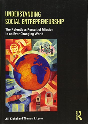 9780415884891: Understanding Social Entrepreneurship: The Relentless Pursuit of Mission in an Ever Changing World