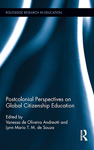 Imagen de archivo de Postcolonial Perspectives on Global Citizenship Education (Routledge Research in Education) a la venta por Chiron Media
